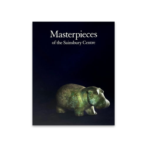 Masterpieces of the Sainsbury Centre