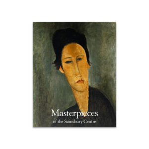 Masterpieces of the Sainsbury Centre