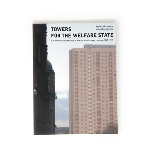 Towers for the Welfare State
