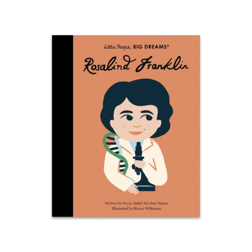 Little People Big Dreams: Rosalind Franklin